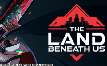 The Land Beneath Us
