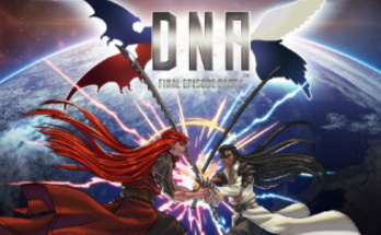 DNA: Final Episode: Part 1