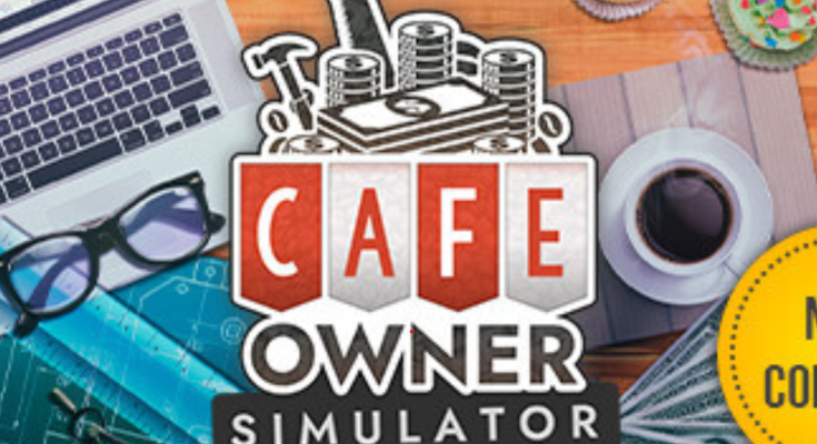 Cafe Owner Simulator