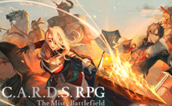 C.A.R.D.S. RPG: The Misty Battlefield