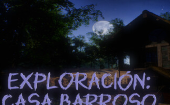 Exploración: Casa Barroso