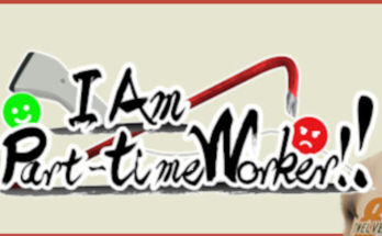 I Am Part-time Worker!!