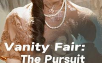 Vanity Fair: The Pursuit