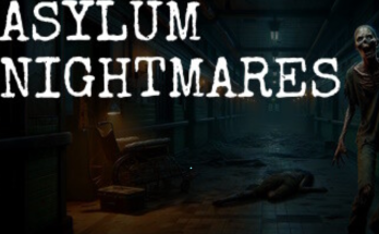 Asylum Nightmares