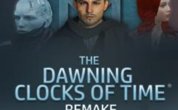 The Dawning Clocks of Time® Remake