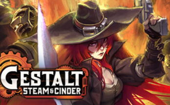 Gestalt: Steam & Cinder