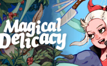 Magical Delicacy