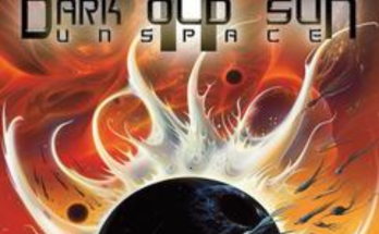 Dark Old Sun II: Unspace