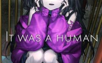 It was a human