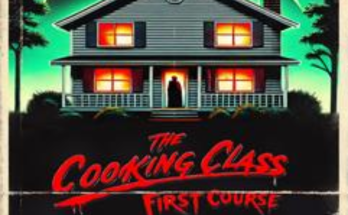 The Cooking Class First Course