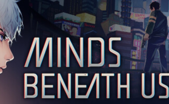 Minds Beneath Us