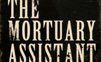 The Mortuary Assistant