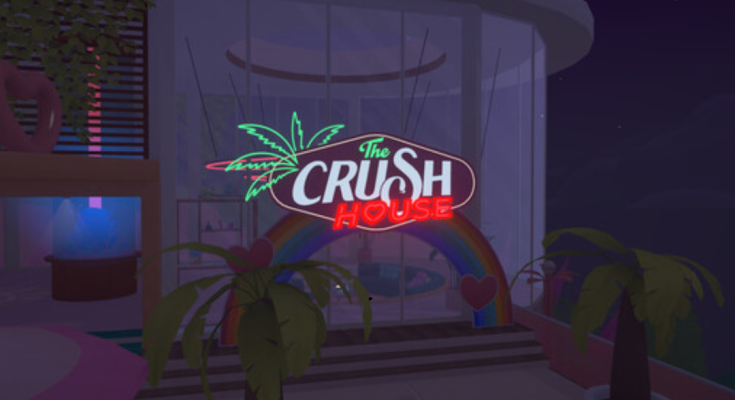 The Crush House