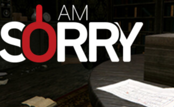 I am Sorry