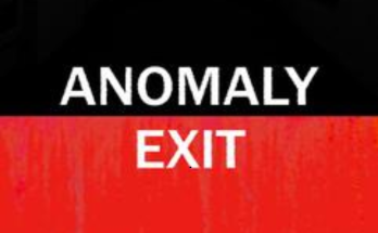Anomaly Exit