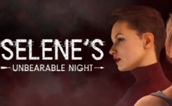 Selene's Unbearable Night