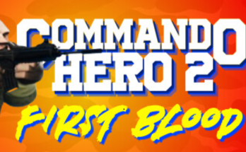 Commando Hero 2 : First Blood