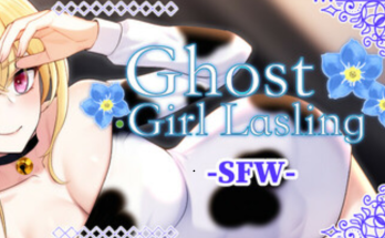Ghost Girl Lasling (G-rated)