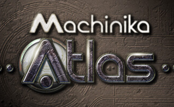 Machinika: Atlas