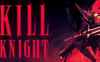 KILL KNIGHT