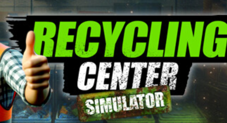 Recycling Center Simulator