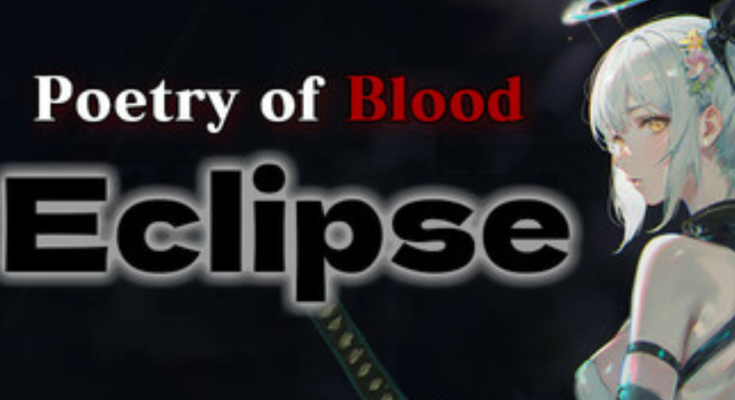 Poetry of Blood: Eclipse