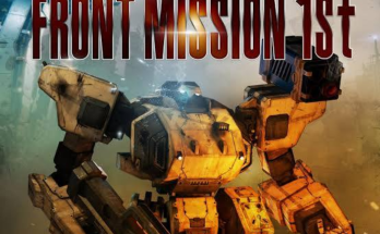 FRONT MISSION 1st: Remake