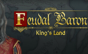 Feudal Baron: King's Land