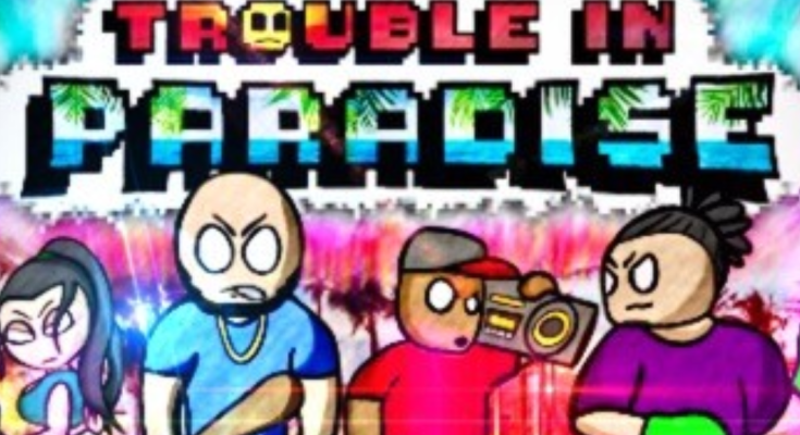 Trouble In Paradise