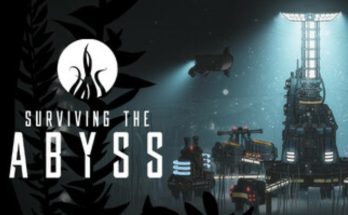 Surviving the Abyss
