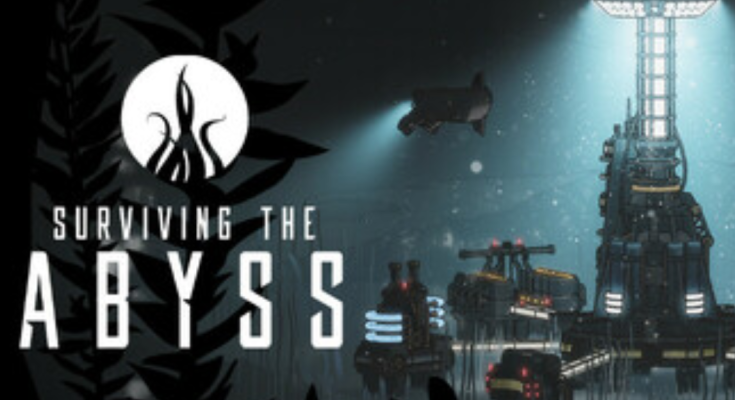Surviving the Abyss