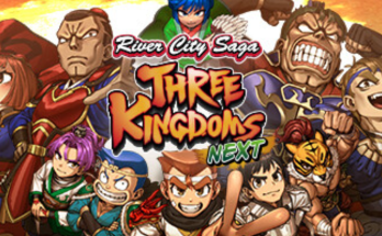 River City Saga: Three Kingdoms Next