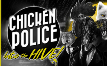 Chicken Police: Into the HIVE!