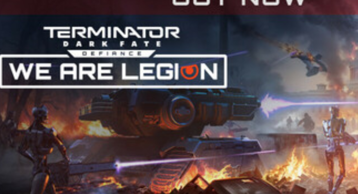 Terminator: Dark Fate - Defiance: We are Legion
