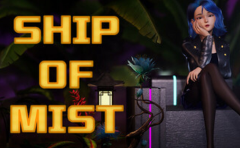 Ship Of Mist