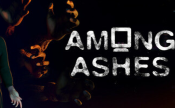 Among Ashes