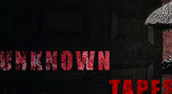 Unknown Tapes