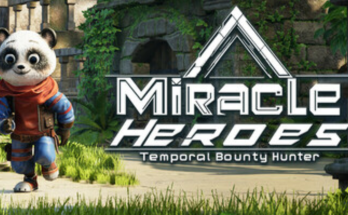 Miracle Heroes: Temporal Bounty Hunter