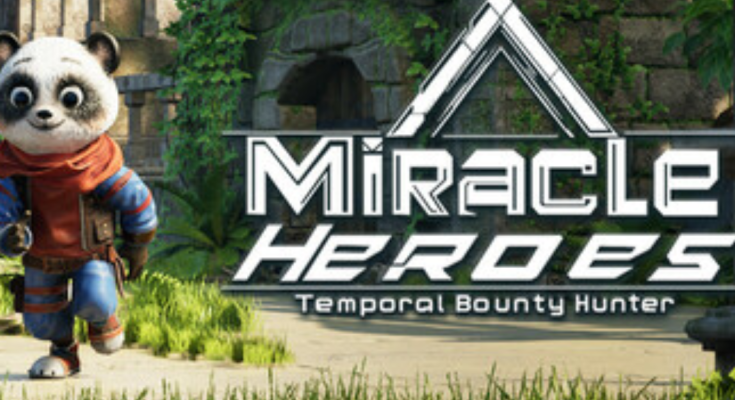 Miracle Heroes: Temporal Bounty Hunter
