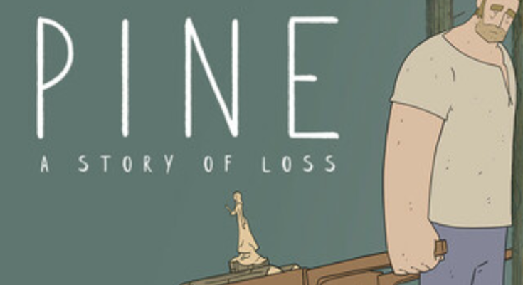 Pine: A Story of Loss