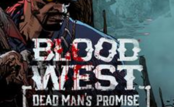 Blood West: Dead Man’s Promise