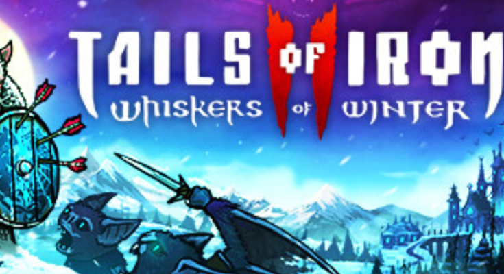 Tails of Iron 2: Whiskers of Winter