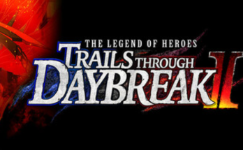 The Legend of Heroes: Trails through Daybreak II