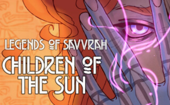 Legends of Savvarah: Children of the Sun