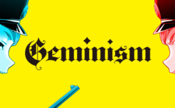 Geminism