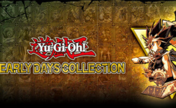 Yu-Gi-Oh! EARLY DAYS COLLECTION