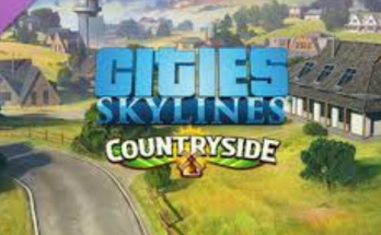 Cities: Skylines - Downtown to Countryside