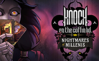 Knock on the coffin lid - Nightmares of Millenis