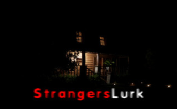 Strangers Lurk