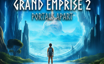 Grand Emprise 2: Portals Apart